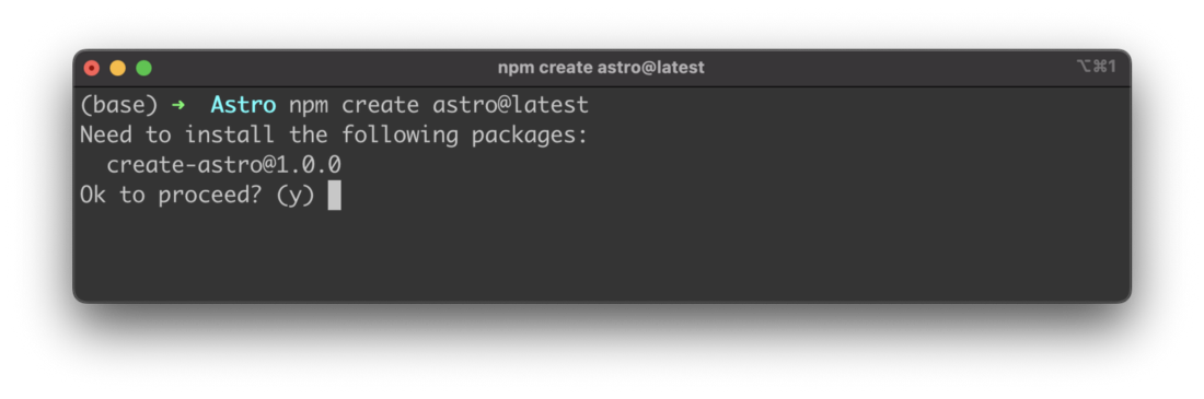 First you need to confirm to install the create-astro package