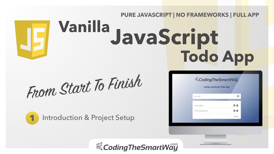 Welcome to this first part of the _Building A Vanilla JavaScript Todo App From Start To Finish_. In this series we’ll be building a complete todo web application with only using HTML, CSS, and JavaScript. This also means that we’ll only use pure vanilla JavaScript without any frameworks involved.