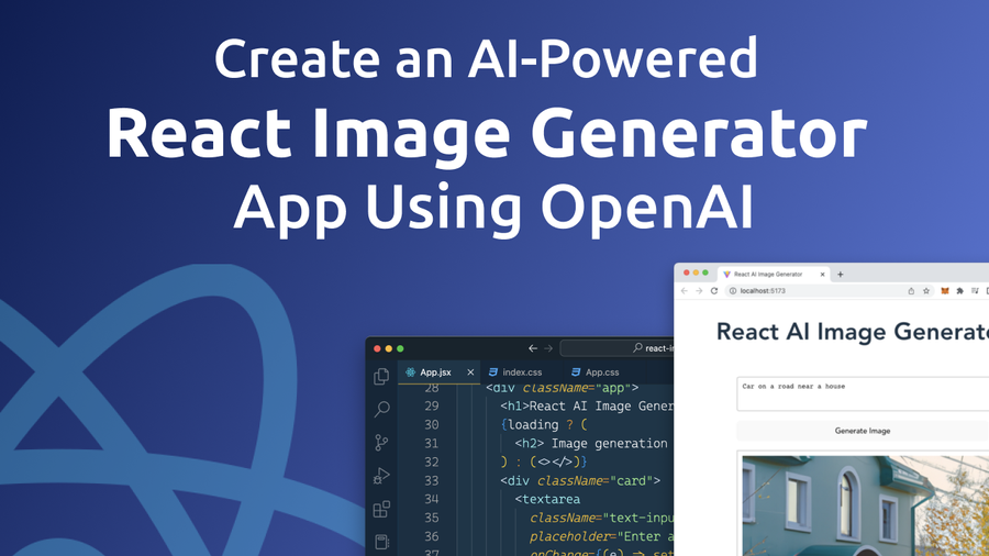 Create an AI-Powered React Image Generator App Using OpenAI
