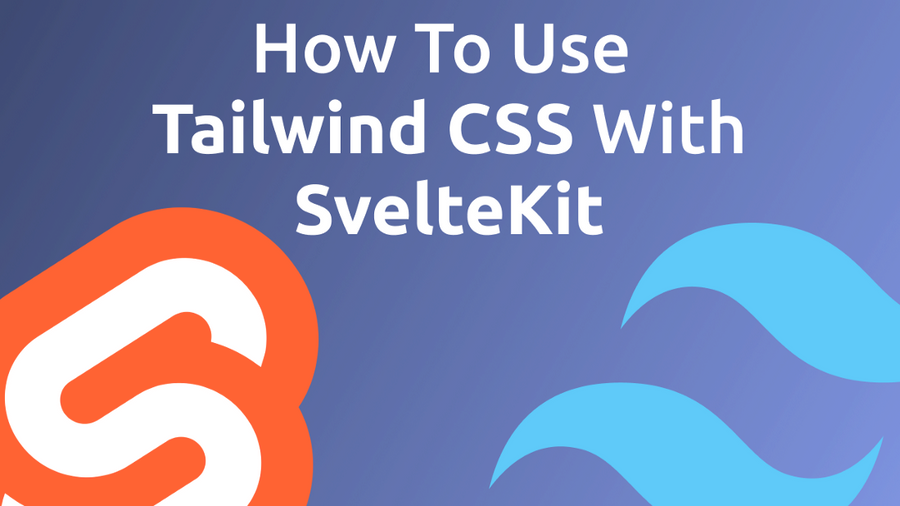 This tutorial guides you through the process of setting up Tailwind CSS in a SvelteKit project