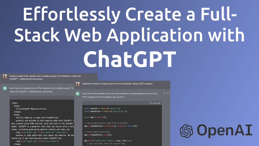 Effortlessly Create a Full-Stack Web Application with ChatGPT