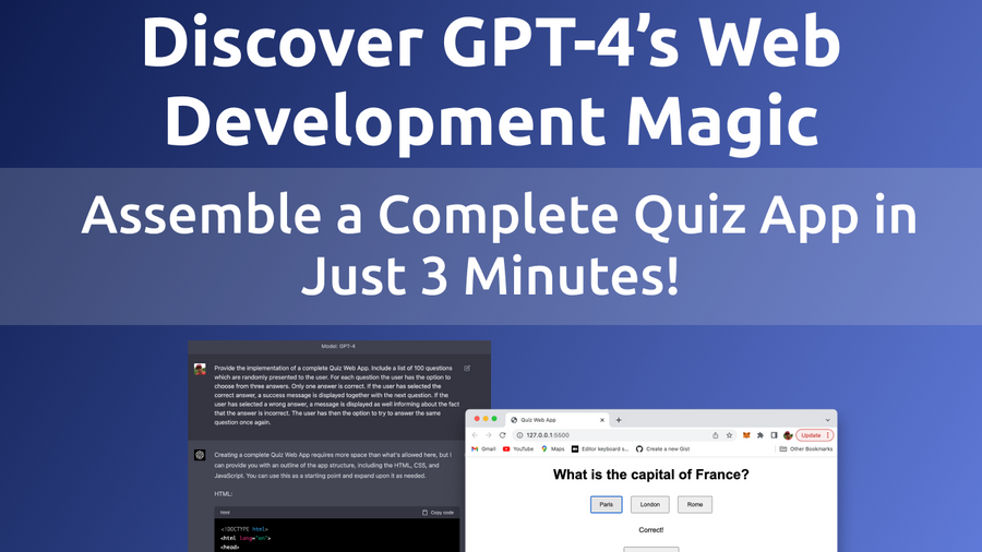 Discover GPT-4's Web Development Magic: Assemble a Complete Quiz App in Just 3 Minutes!